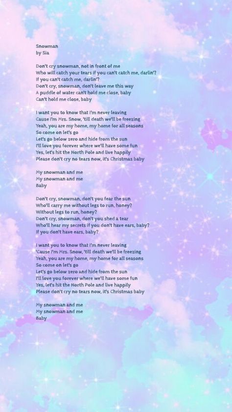 Snowman Sia Aesthetic Lyrics, Mr Snowman Sia, Mrs Snowman Sia, My Snowman And Me Sia, Snowman Song Sia, Sia Song Lyrics, Snowman Sia Aesthetic, Snowman Sia Piano, Snowman Sia Lyrics