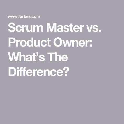 Scrum Master vs. Product Owner: What’s The Difference? Scrum Master Cheat Sheet, Product Owner, Scrum Master, Cheat Sheet, Work Ideas, Project Management, The Details, Education