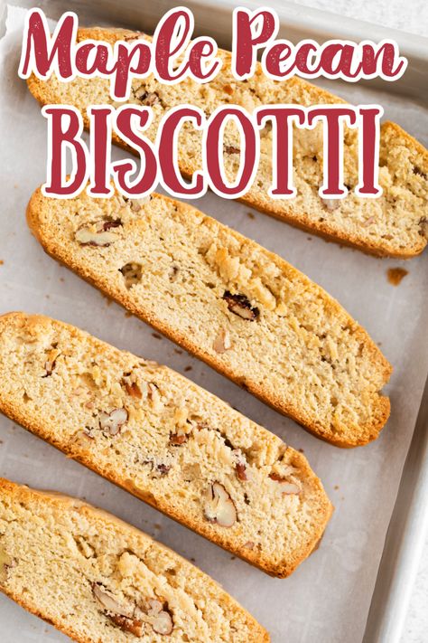 Maple Pecan Biscotti - Maple pecan biscotti are crisp and delicious-- sweetened with maple syrup and brown sugar and packed with salty pecans. Enjoy these biscotti with tea or coffee as a morning treat or evening snack. Biscotti Recipes | Fall Baking | Italian Desserts | Maple Desserts #biscotti #dessert #fall Protein Biscotti Recipe, Maple Walnut Biscotti, Fall Biscotti Flavors, Peanut Butter Biscotti Recipe, Butter Pecan Biscotti, Apple Biscotti Recipe, Maple Pecan Biscotti, Maple Biscotti Recipe, Fall Biscotti Recipe