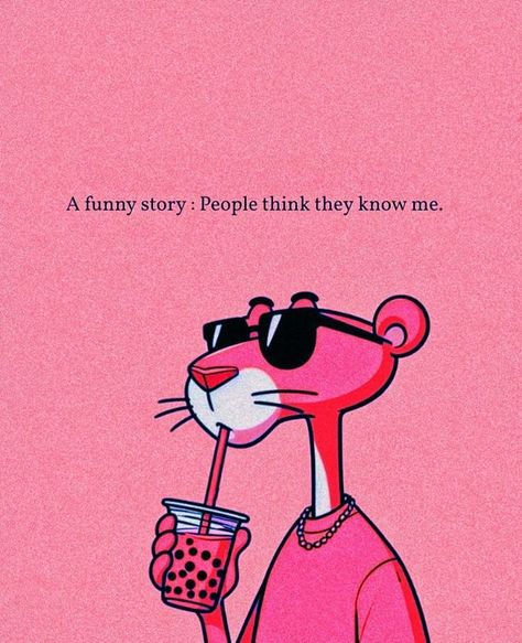 Pink Panther Quotes, Panther Quotes, More To Life Quotes, Funny Dialogues, Swag Quotes, Iphone Wallpaper Quotes, Quirky Quotes, Dope Quotes, Man Up Quotes