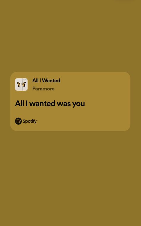 All I Wanted Was You Paramore, Paramore Quotes, Obscure Quotes, Paramore Lyrics, Spotify Lyrics, Aesthetic Vibes, Song Lyrics Wallpaper, Paramore, All I Want