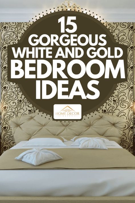 15 Gorgeous White And Gold Bedroom Ideas White And Gold Bedroom Ideas, White And Gold Bedroom, White And Gold Bedding, Gold Bedroom Ideas, Robot Decor, Black Gold Bedroom, Blush Pink Bedroom, Rose Gold Bedroom, Gold Bedroom Decor