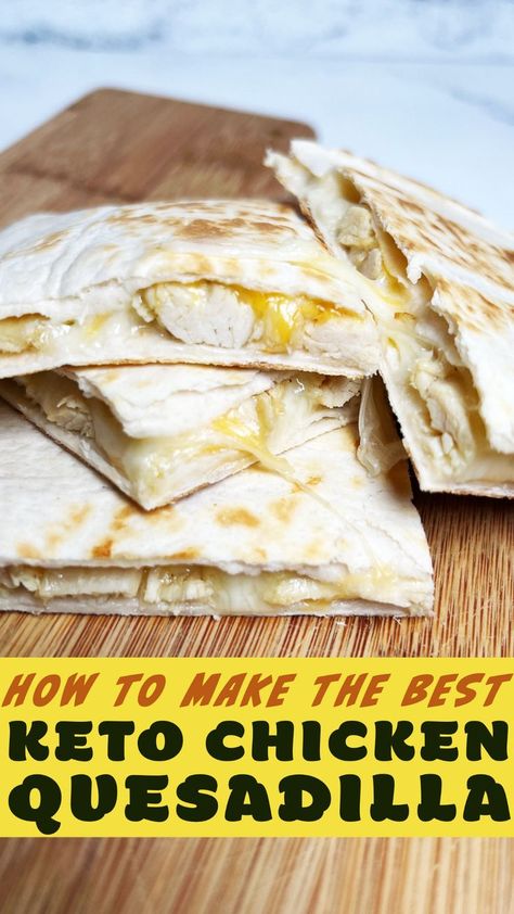 Keto Chicken Quesadilla, Cheese Quesadilla Recipe, Chicken Quesadilla Recipe, Keto Tortillas, Keto Taco, Keto Cheese, Melty Cheese, Low Carb Tortillas, Chicken Quesadillas