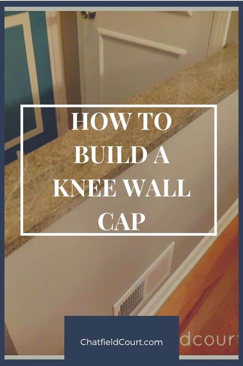 How to build a knee wall cap with a pine board and molding. Cover the top of an ugly half wall easily to match your decor. Toilet Knee Wall, Knee Wall With Columns, Pony Wall Cap, Knee Wall Cap Ideas, Wood Cap On Half Wall, Pony Wall Ideas, Half Wall Ideas, Half Wall Shower, Top Of Stairs