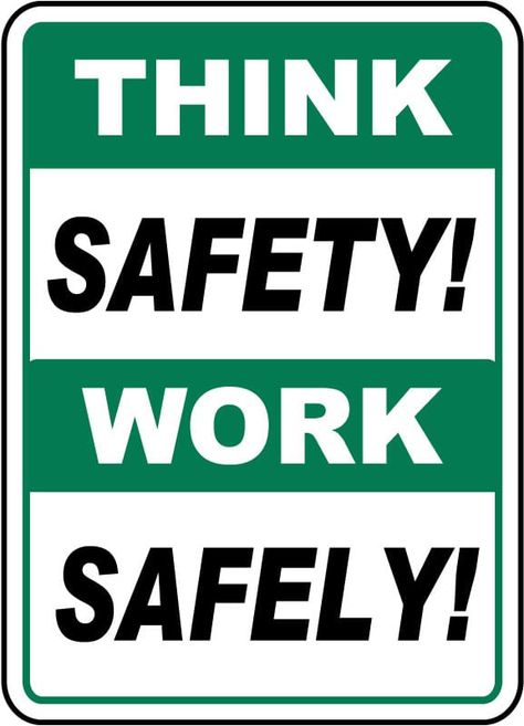 This Think Safety Work Safely Sign has official OSHA headers for safety protocol and compliance and is one of our best-selling Think Safety signs. Our Safety Reminder signs are OSHA Compliant and perfect for your warehouse or facility to encourage safety awareness and worker responsibility. All our Safety Awareness signs are manufactured in the USA and ship from our New Jersey facility. Industrial Safety Slogans, Safety Slogan, Workplace Safety Slogans, Office Safety, Safety Slogans, Safety Policy, Safety Week, Worker Safety, Medical Laboratory Science