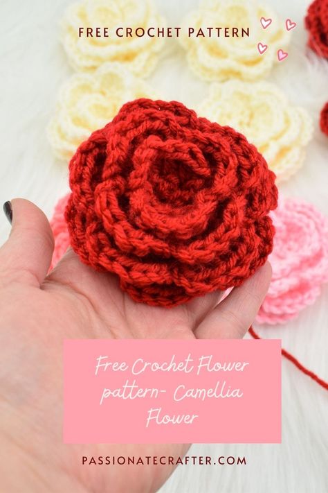 Free Crochet Flower Pattern-How to Crochet Beginner-friendly Camellia Flower https://www.passionatecrafter.com/free-crochet-flower-pattern-how-to-crochet-beginner-friendly-camellia-flower/ Flower Applique Patterns, Crochet Puff Flower, Crochet Rose Pattern, Light Worsted Weight Yarn, Crochet Unique, Crochet Flowers Easy, Crochet Heart Pattern, Crochet Flowers Free Pattern, Valentines Crochet