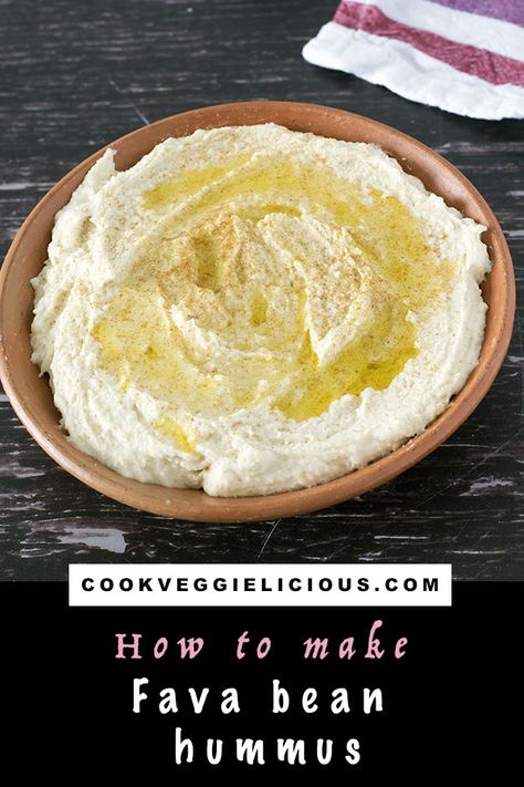 Fava Bean Hummus, Fava Bean Dip, Homemade Chocolate Spread, Mediterranean Dips, Bean Hummus Recipe, Fall Vegetarian Recipes, Fava Beans Recipes, Snacks For Babies, Hidden Vegetable Recipes