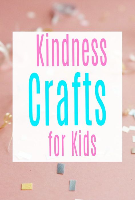 Kindness Toddler Crafts, Kindness Craft For Preschoolers, Kindness Party Ideas, Sunday School Kindness Activities, Crafts For Kindness, K Is For Kindness Preschool, Kindness Craft Preschool, Random Acts Of Kindness Crafts, Kind Hands Activity