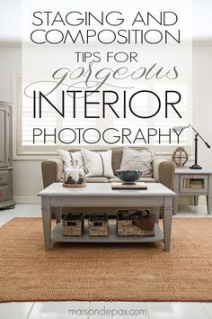 15 photography tips for staging and composition.  Learn how to take gorgeous interior photographs! maisondepax.com Home Photography, Home Staging Tips, Interior Design Website, Interior Design Photography, Interior Minimalista, Traditional Interior Design, Gorgeous Interiors, Interior Design Business, Interior Photography