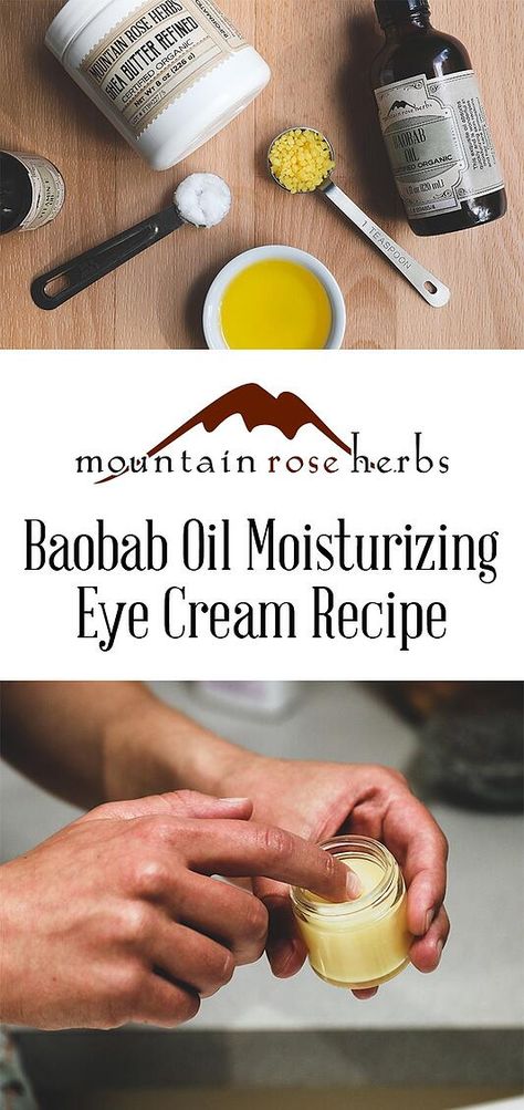 Baobab Oil Basics & DIY Eye Cream Recipe Face Moisturizer Recipe, Diy Eye Cream Recipe, Moisturizer Recipe, Eye Cream Recipe, Diy Face Moisturizer, Homemade Eye Cream, Eye Moisturizer, Moisturizing Eye Cream, Diy Eye Cream