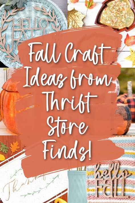 Decorating with autumn symbols such as pumpkins, leaves, and acorns is just a thrift store away with these upcycled Fall craft ideas. All of them are upcycled and repurposed from thrift store and yard sale finds! Upcycling Thrift Store Finds, Thrift Store Gifts Upcycling, Thrift Crafts Ideas, Thrifted Diy Decor, Thrift Store Repurposing, Simple Upcycling Ideas, Repurposed Fall Decor, Upcycled Fall Decor, Trash To Treasure Ideas Thrift Store Finds