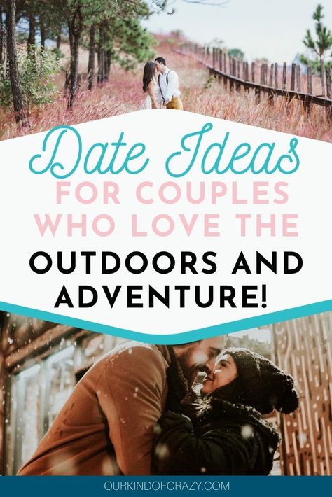 Adventurous Dates, Outdoor Date Ideas, Outdoor Dates, Dates Ideas, Date Ideas For Couples, Outdoor Date, Dating Relationship Advice, Date Activities, Outdoor Couple