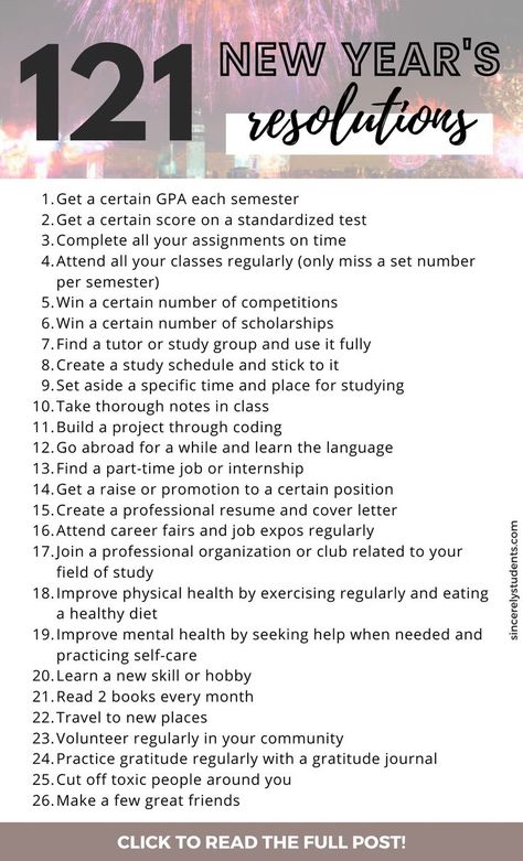 Want to transform your life in 2023? Check out these 121 new year's resolution ideas, perfect for students. Learn how to improve your academics, caraeer, personal life, relationships, and overall life with these goals. Resolution Ideas, Modest Wardrobe, Christmas Preparation, Study Schedule, New Year's Resolution, New Year's Resolutions, Standardized Testing, Student Life, New Years Resolution