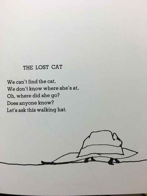 Lost Cat by Shel Silverstein                                                                                                                                                      More Shel Silverstein Tattoo, Silverstein Poems, Shel Silverstein Poems, Cat Poems, Childrens Poems, Childrens Poetry, Funny Poems, Poetry For Kids, Teaching Poetry