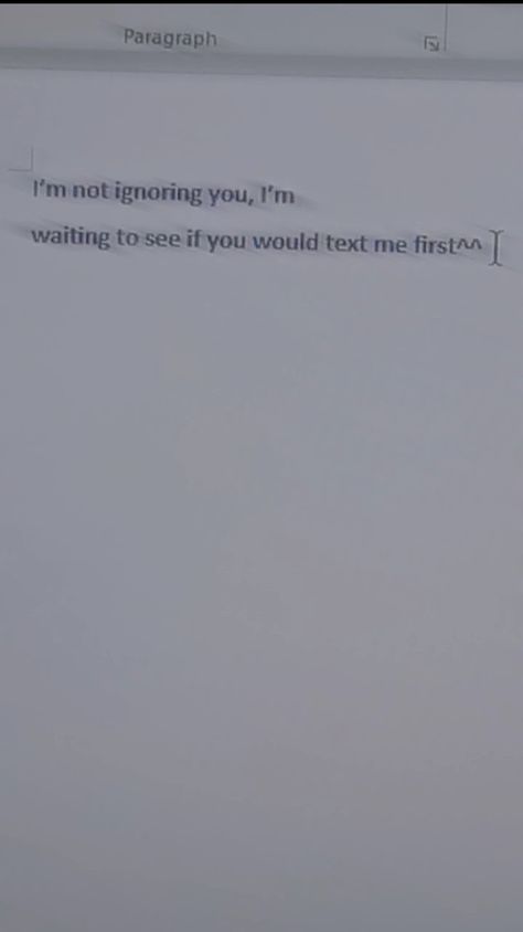 I’m Waiting For You To Text Me, If I Didn’t Text First, I’m Not Texting First, He Didnt Text Me Today, Im Waiting For You To Text Me, Waiting For Them To Text First, Waiting For You To Text Me, I Wish You Would Text Me, You Never Text Me First