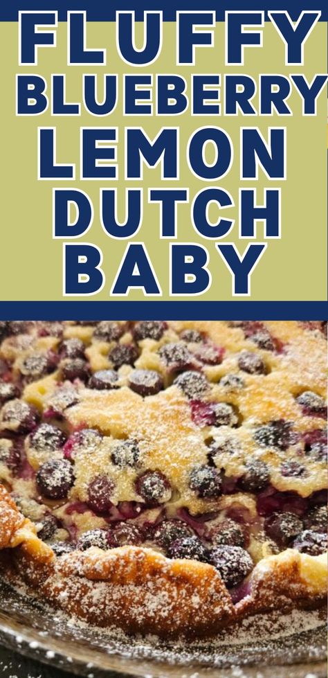 Need some brunch ideas or brunch recipes for Mother's Day or Father's Day? Try this sweet fluffy Blueberry Lemon Dutch Baby. This is the best Pancake Recipe ever. Crispy crust, syrupy blueberries and lemons baked and then dusted with powdered sugar. Doesn't get any better that this! Blueberry Dutch Baby Recipe, Best Dutch Baby Recipe, Blueberry Fritters Recipe, Dutch Babies Recipe, Lemon Dutch Baby, Dutch Pancakes Recipe, Blueberry Dutch Baby, Best Pancake Recipe Ever, Pancake Fillings