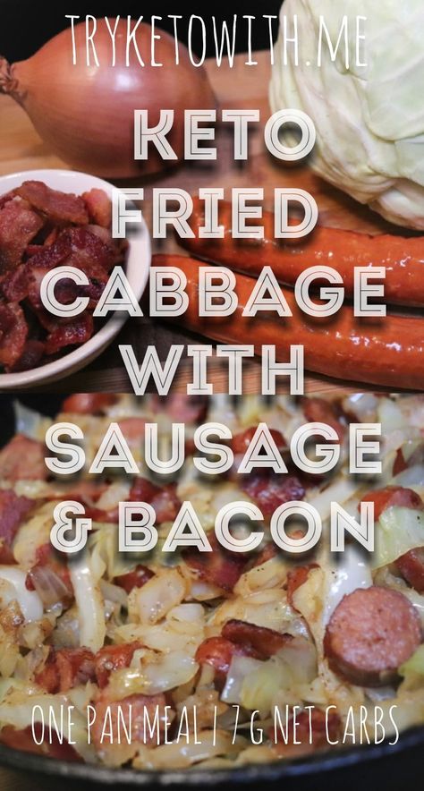 Keto Fried Cabbage with Sausage and Bacon Keto Smoked Sausage And Cabbage, Fried Cabbage With Bacon And Onion Sausage, Fried Cabbage With Sausage And Bacon, Cabbage Bacon Sausage Recipe, Cabbage Receipts, Cabbage With Bacon And Sausage, Keto Smoked Sausage Recipes, Keto Kielbasa Recipes, Keto Fried Cabbage