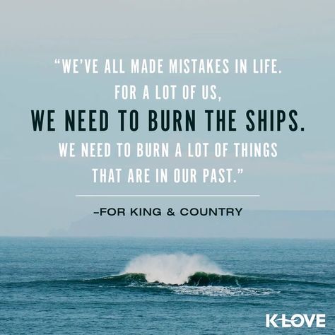 Burn The Ships, Christian Song Quotes, Worship Wallpaper, Luke Smallbone, Ravi Zacharias, Church Memes, Pull Quotes, Worship Songs Lyrics, Worship Lyrics