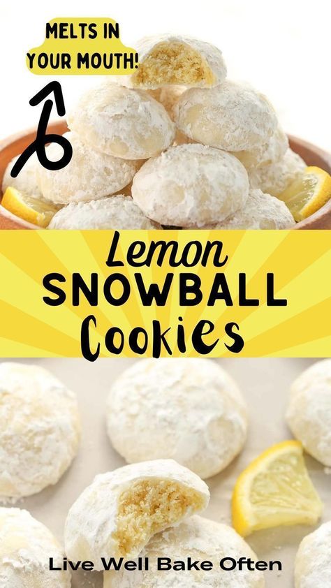 Lemon Snowball Cookies, Powdered Sugar Cookies, Live Well Bake Often, Lemon Cookies Easy, Snowball Cookie Recipe, Christmas Baking Cookies, Lemon Cookies Recipes, Snowball Cookies, Lemon Dessert Recipes