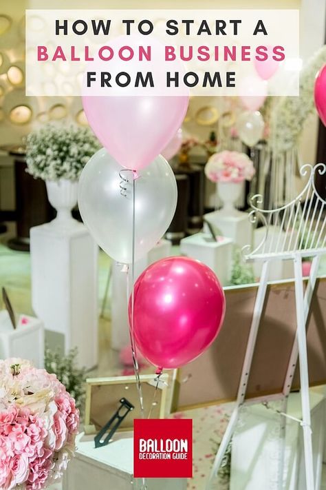 How To Start A Balloon Business, Balloon Garland Pricing Guide, Balloon Arch Pricing, Balloon Arch Business, Balloon Pricing Guide, Ballon Display, Balloon Design Ideas, Balloon Tricks, Ballon Business