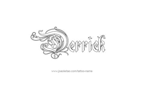 Tattoo Design  Name Derrick Tattoo Design Name, Tattoo Font, Name Tattoo Designs, Design Name, Dont Touch My Phone Wallpapers, Name Tattoo, Name Tattoos, Custom Tattoo, Name Design