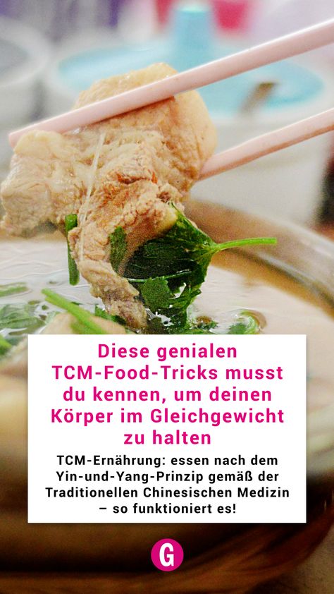 TCM-Ernährung: essen nach dem Yin-und-Yang-Prinzip gemäß der Traditionellen Chinesischen Medizin – so funktioniert es! Yin Yang, Beauty Hacks, Chicken, Beauty