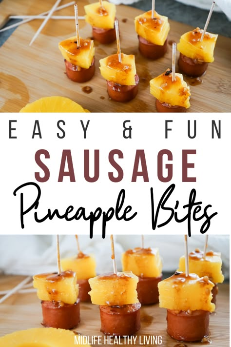 Sausage And Pineapple, Sausage Pineapple, Pineapple Appetizers, Sausage Appetizers, Fruit Appetizers, Brown Spots Removal, Party Appetizers Easy, Finger Foods Easy, 140 Pounds