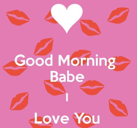 Good Morning Babe I Love You, Good Morning I Love You, Good Morning Babe, Handsome Quotes, Morning Babe, Good Morning Handsome Quotes, Cheesy Love Quotes, Morning Handsome, Black Love Quotes