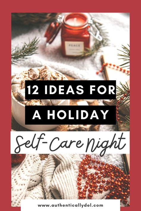 holiday self-care Christmas Self Care Ideas, Holiday Self-care, Christmas Self Care, Holiday Self Care, Christmas Spa, Wedding Party Games, Spa Holiday, Healthy Living Motivation, Happiness Challenge