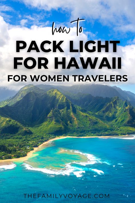 Vacation Packing List For Hawaii, What To Pack For Kauai Vacation, Packing For Hawaii Carry On, Hawaii Carry On Packing, 7 Day Hawaii Packing List, Must Haves For Hawaii Trip, Clothes To Pack For Hawaii, Pack For Hawaii Carry On, Hawaii Packing List For Women Over 50