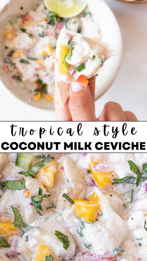 Coconut Civeche, Tuna Ceviche Coconut Milk, Tiger Milk Ceviche, Tropical Ceviche Recipe, Coconut Ceviche Recipe, Coconut Milk Ceviche, Ceviche With Coconut Milk, Meals With Coconut Milk, Gourmet Ceviche