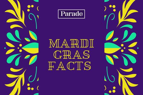 75 Mardi Gras Facts That Will Help You Bring Meaning to the Fun Fat Tuesday Festivities Mardi Gras Facts, Mardi Gras Parade Float, Beginning Of Lent, Cajun French, Shrove Tuesday, Visit New Orleans, Mardi Gras Parade, Latin Phrases, New Orleans Mardi Gras