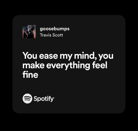 Travis Scott Quotes Lyrics, My Eyes Travis Scott, Goosebumps Travis Scott, Travis Scott Quotes, Travis Scott Lyrics, Travis Scott Songs, Rap Music Playlist, Best Song Lines, Harley Quinn Quotes