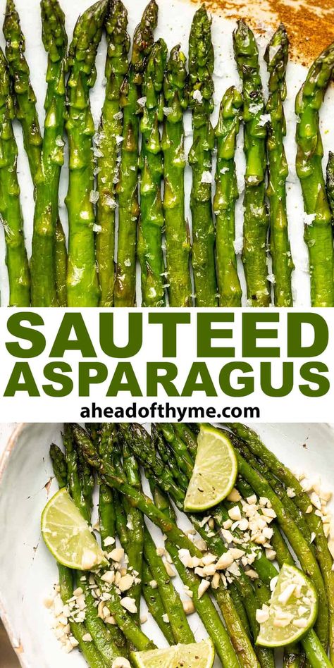 Blanched Asparagus Recipes, Saute Asparagus, Thyme Recipes, Chicken Tortillas Soups Recipe, Side Dishes For Chicken, Finger Foods Easy, Chicken Tortilla Soup, Spring Vegetables, Asparagus Recipe