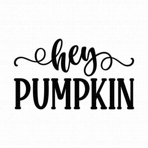 Pencil Dispenser, Pumpkin Quotes, Fall Cricut, Hey Pumpkin, Svg Thanksgiving, Thanksgiving Svg, Pumpkin Sign, Hello Pumpkin, Pumpkin Svg