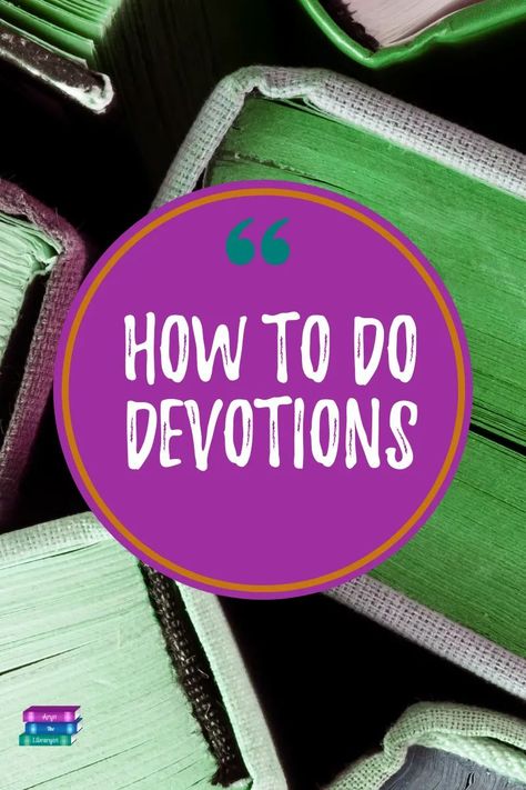 Want to know how to do devotions? Start with understanding the meaning of devotion, and Then build a devotion life! #devotions #christian How To Do Devotions, Fiction Books To Read, Christian Fiction Books, Bible Studies For Beginners, Scripture Memorization, Christian Affirmations, Books To Read For Women, Biblical Encouragement, Devotional Journal