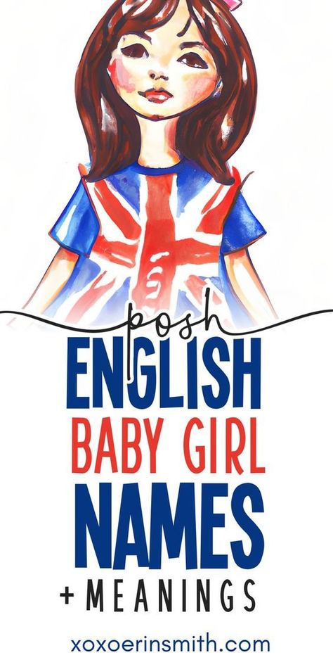 Elegant British Baby Girl Names for Unique Posh Babies Royal Baby Girl Names, English Names Girls, Irish Baby Boy Names, Elegant Girl Names, Irish Baby Girl Names, English Baby Girl Names, British Names, Vintage Boy Names