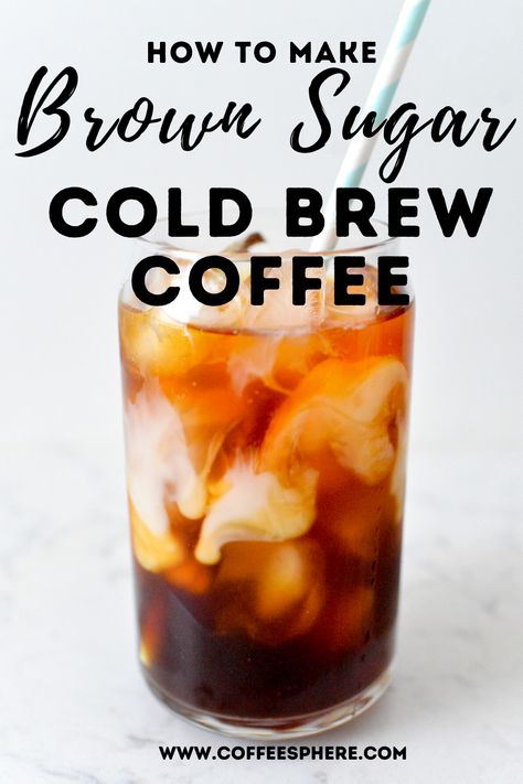 Easy Coffee Drinks Recipes, Iced Coffee Concentrate, Brown Sugar Simple Syrup, Brew Coffee Recipe, Make Cold Brew, Coffee Syrups, Make Brown Sugar, Cold Brew Coffee Recipe, Cold Brew Recipe