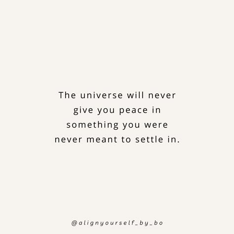 Universe’s reminder: settle only for the peace that aligns with your soul. 💫 . . . Follow @alignyourself_by_bo for more 🦋 . . . #consciousness #universe #universequotes #spirituality #alignyourself #havefaith #quotes #trusttheprocess #trusttheuniverse #spiritualjourney Spiritual Person Quotes, The Universe Will Never Give You Peace, Universe Brings People Together Quotes, Soul Peace Quotes, Universe Protection Quotes, Spiritual Universe Quotes, Healing Soul Quotes, Universe Alignment Quotes, Love Universe Quotes