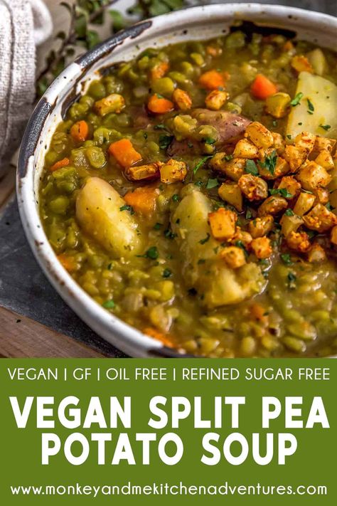 Pea Potato Soup, Vegan Split Pea, Monkey And Me Kitchen Adventures, Monkey And Me, Healthy Potato, Split Peas, Soup Healthy, Healthy Soups, Sugar Free Vegan