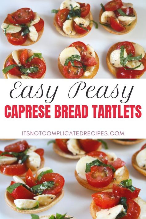 Caprese Bread Tartlets #itsnotcomplicatedrecipes #capreserecipes #italianrecipes #caprese #breadrecipes #breadtartlets #tomatorecipes #basilrecipes #appetisers #savouryrecipes #makeaheadrecipes #makeahead #savoury #antipasto #snackfood #tapas #glutenfreeoption #vegetarian #vegetarianrecipes #easysavouryrecipes #easyrecipes #uncomplicatedrecipes #recipes #deliciousrecipes | itsnotcomplicatedrecipes.com Finger Foods Vegetarian, Christmas Appetizers Finger Foods, Caprese Bread, Appetizers Finger Foods, Italian Recipes Appetizers, Complicated Recipes, Simple Snacks, Caprese Recipes, Friendsgiving Food