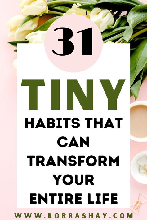 31 tiny habits that can transform your entire life! Small life improving habits. Add these tiny habits for your best life! Making Habits, Habit Ideas, Tiny Habits, Positive Music, Tiny Habit, Small Habits, Habits For A Better Life, Habits To Start, Life Changing Habits