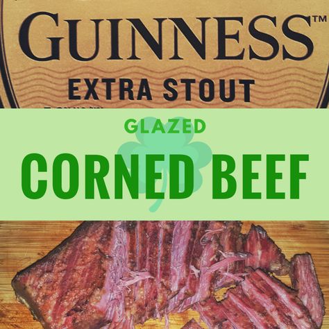 Guinness Glazed Corned Beef | Califf Life Creations Glazed Corned Beef, Constipation In Babies, Corned Beef Recipe, Brats Recipes, Baby Poop, Russian Dressing, Corned Beef Recipes, Crockpot Recipe, Baby Puree