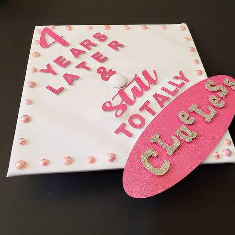 Clueless theme graduation cap Still Clueless Grad Cap, Graduation Cap Designs Clueless, Still Totally Clueless Grad Cap, Gossip Girl Graduation Cap, Clueless Grad Cap, Girl Grad Cap Ideas, Clueless Graduation Cap, Mean Girls Graduation Cap, Barbie Graduation Cap