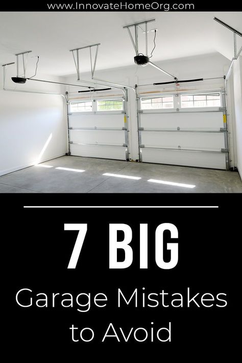 You need to read these 7 BIG garage mistakes people are making! Safe yourself from the stress and headache! | Innovate Home Org | Garage Storage | Home Organization | Garage Organization #StorageSolutions #GarageStorage #OrganizationSystems Garage Storage Large Items, Best Garage Layout, Garage Designs Ideas, Tall Garage Storage Ideas, Garage Layout Ideas Floor Plans, Tandem Garage Ideas, 3 Car Garage Organization, Garage Must Haves, Big Garage Ideas