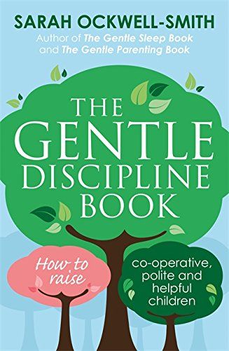 There are so many parenting myths in circulation in society. I’m sure you’ve come across many yourself. Many are obviously myths and therefore easy to ignore. Others however seem far more ingrained… Potty Training Books, Gentle Discipline, Sleep Book, Parenting Book, Starting School, Montessori Baby, Kids Behavior, Parenting Books, Gentle Parenting