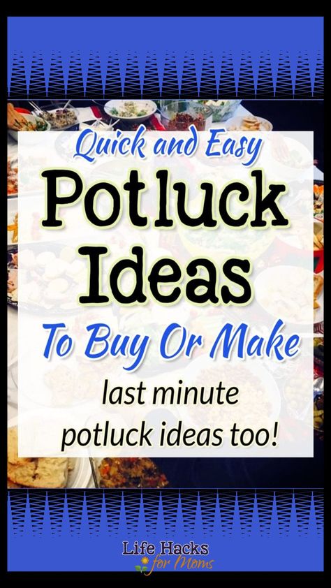 These easy potluck dishes are CROWD PLEASERS! From store-bought potluck ideas for work to easy potluck main dishes, appetizers, side dishes and desserts for a crowd (Tip: makes for good and easy funeral food ideas too or whenever you have a buffet style food table for a crowd. Potluck Party Ideas, Kids Potluck, Dinner Party Theme Ideas, Last Minute Potluck Ideas, Potluck Themes, Pot Luck Dishes Easy, Main Dish For Potluck, Potluck Dinner Party, Breakfast Potluck