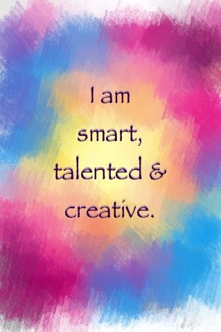 I am smart, talented & creative! I Am Talented Affirmations, I Am Creative Affirmation, I Am Talented, I Am Smart Affirmation, Smart Affirmations, Word Affirmation, Positive Daily Quotes, I Am Smart, I Am Good