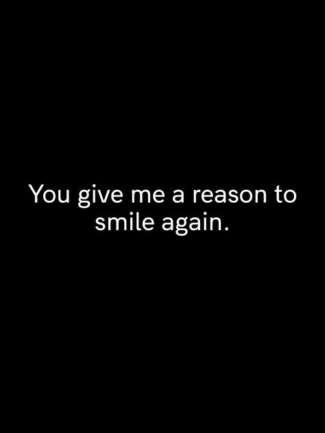 #lovepost #couplegoals #relationships #lovequotesforhim #relationshipquotes #relationshipadvice You Are The Reason Why I Smile, I Smile When I Get A Message From You, Feeling Happy Again Quotes, He Saved Me Quotes Relationships, He Makes Me Feel Beautiful, When He Makes You Smile Quotes, Reason To Smile Quotes, He Makes Me Smile Quotes, You Make Me Smile