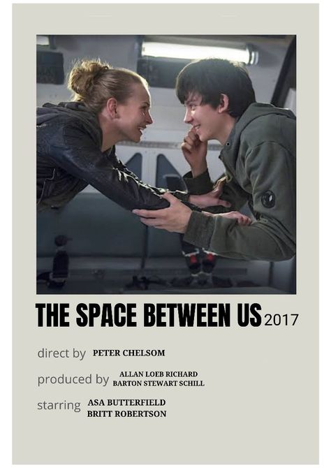 Space Between Us Movie, Us Movie Poster, The Space Between Us, Us Movie, Space Between Us, Britt Robertson, Asa Butterfield, This Is Us Movie, Between Us